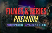 🎬 FILMES E SÉRIES PREMIUM ✨