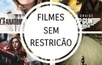FILMES SEM RESTRIÇÃO