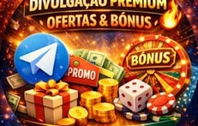 DIVULGAÇÃO PREMIUM | OFERTAS & BÔNUS 🔥