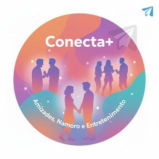 Conecta+ 🌐 Namoro | Amizades | Entretenimento